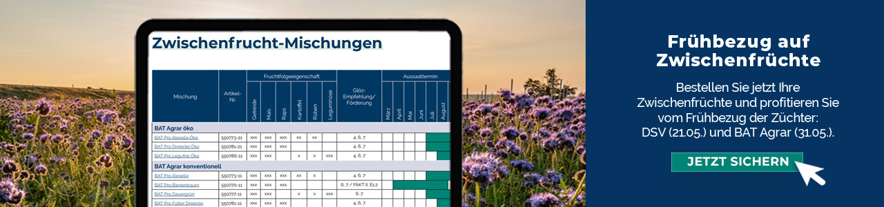 Jetzt Fr&uuml;hbezug auf Zwischenfr&uuml;chte sichern!